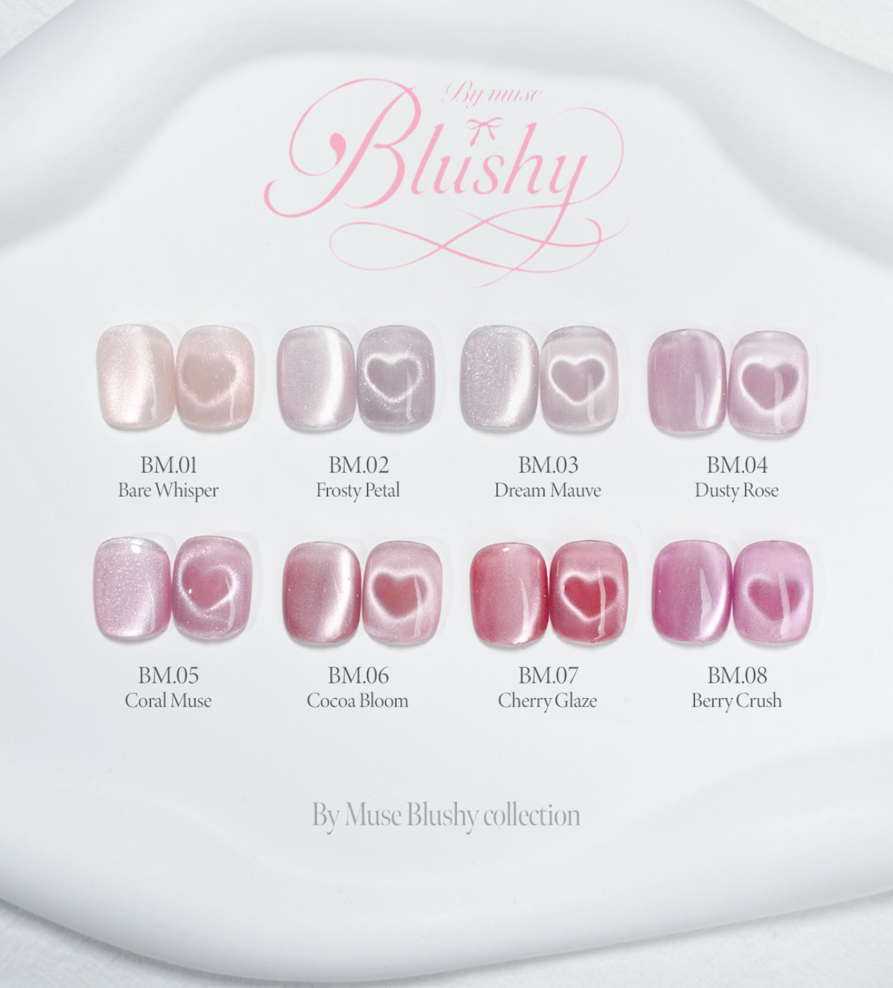 By Muse Blushy collection